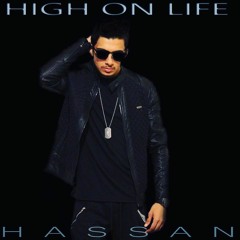 Hassan - High On Life