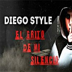 Diego Style - El Grito De Mi Silencio