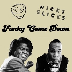 James Brown & Anderson .Paak - Funky Come Down (Re-Edit)