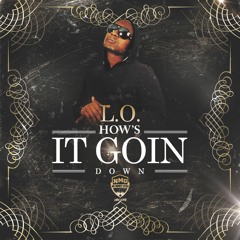 How's It Goin Down(Prod. Don Suave)