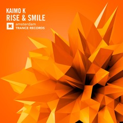 Kaimo K - Rise & Smile (Original Mix)