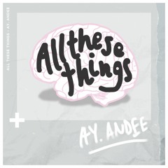 All These Things