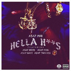 A$AP Mob ft. A$AP Rocky, A$AP Ferg, A$AP Nast, A$AP Twelvyy - Hella Hoes (Krib Remix)