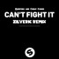 Can't Fight It