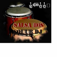 Salsa Clasica - 80s- Squub Dj