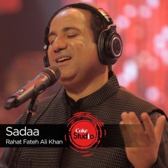 Sadaa, Rahat Fateh Ali Khan, Episode 5, Coke Studio Season 9