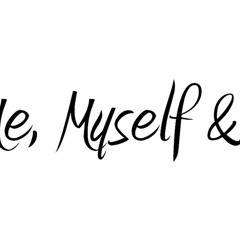 Me Myself & I ft D-fowty
