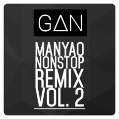 GAN MANYAO NONSTOP REMIX VOL.2