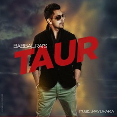 Taur-Babbal Rai-(Mr-Jatt.Com) (Mr-Jatt.CoM)