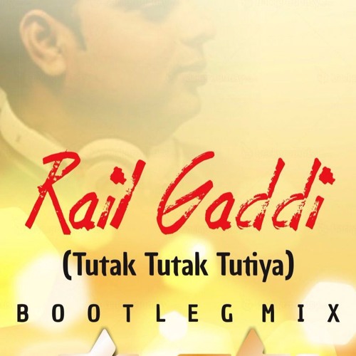 RAIL GADDI(tutak tutak tutiya) DEEJAY ABHISHEK SINGH