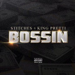 Stitches FT. King Pretti Bossin #tmigang #TMI #FuckAJob
