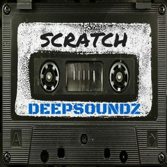 Deepsoundz #33  //Scratch//
