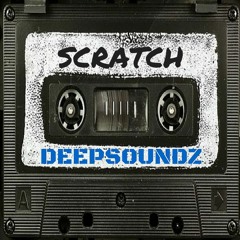 Deepsoundz #33  //Scratch//