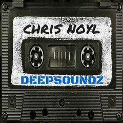 Deepsoundz #27  //Chris NoyL//