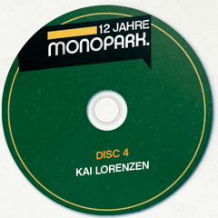 12 Jahre Monopark Promo Mix - Kai Lorenzen