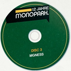 12 Jahre Monopark Promo Mix - MGness