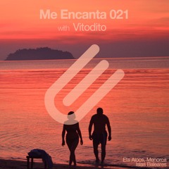 Me Encanta 021 with Vitodito