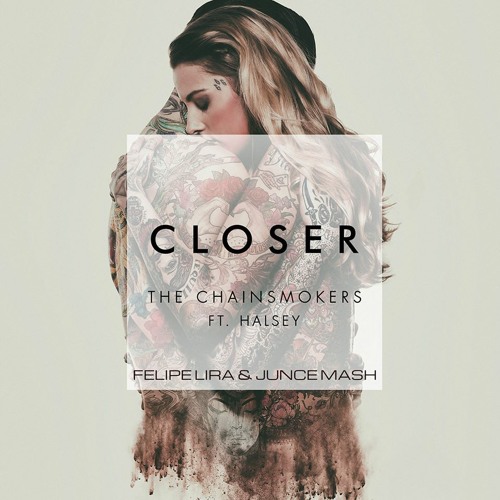 Closer - The Chainsmokers, Halsey, Nacho Chapado & Mauro Mozart (Felipe Lira & Junce Mash)