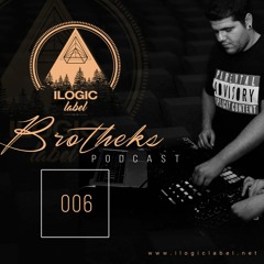 Mixes 006 - Brotheks
