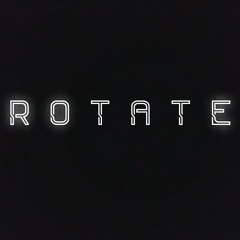 Rotate (Prod. By Glitch)
