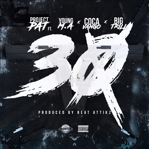 Project Pat Ft Young Ma x Big Trill x Coca Vango - 30
