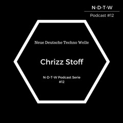 N-D-T-W Podcast Serie #12 with Chrizz Stoff