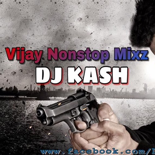 Vijay Nonstop Mashup Mixz [ DJ KASH ]