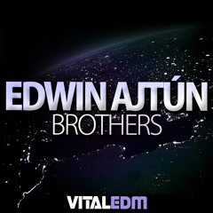 Edwin Ajtún - Brothers