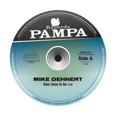 Pampa 27_A Mike Dehnert - how close to be (snippet)
