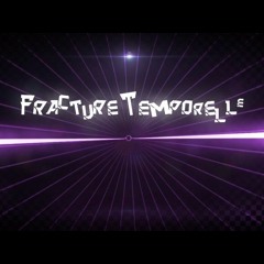 [BOFU2016] Fracture Temporelle