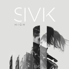 High (Slowed Down) - SIVIK