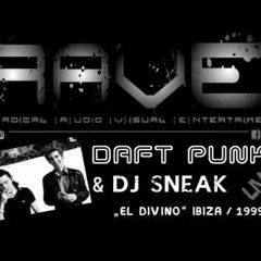 DJ Sneak & Daft Punk - Live @ El Divino (Ibiza)08-15-1999