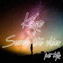 Search The Skies (ft. Kyla) (Future Bass Remix) FREE DOWNLOAD