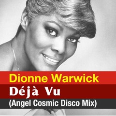 Dionne Warwick - Déjà Vu (Cosmic Disco Mix)