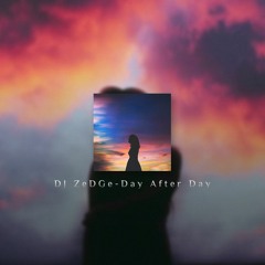 DJ ZDG - Day After Day (Original Mix)