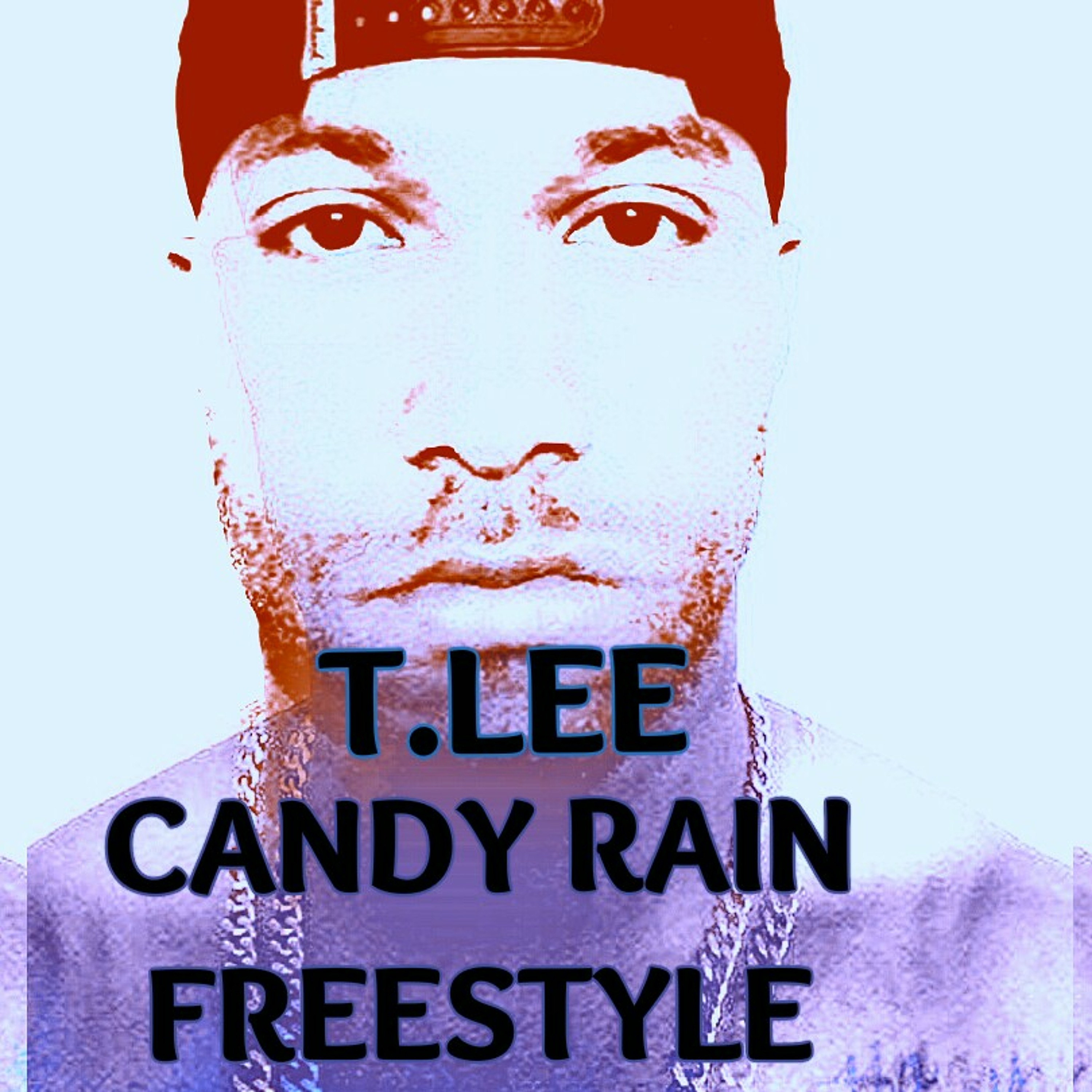 T.LEE-Candy Rain Freestyle episode artwork
