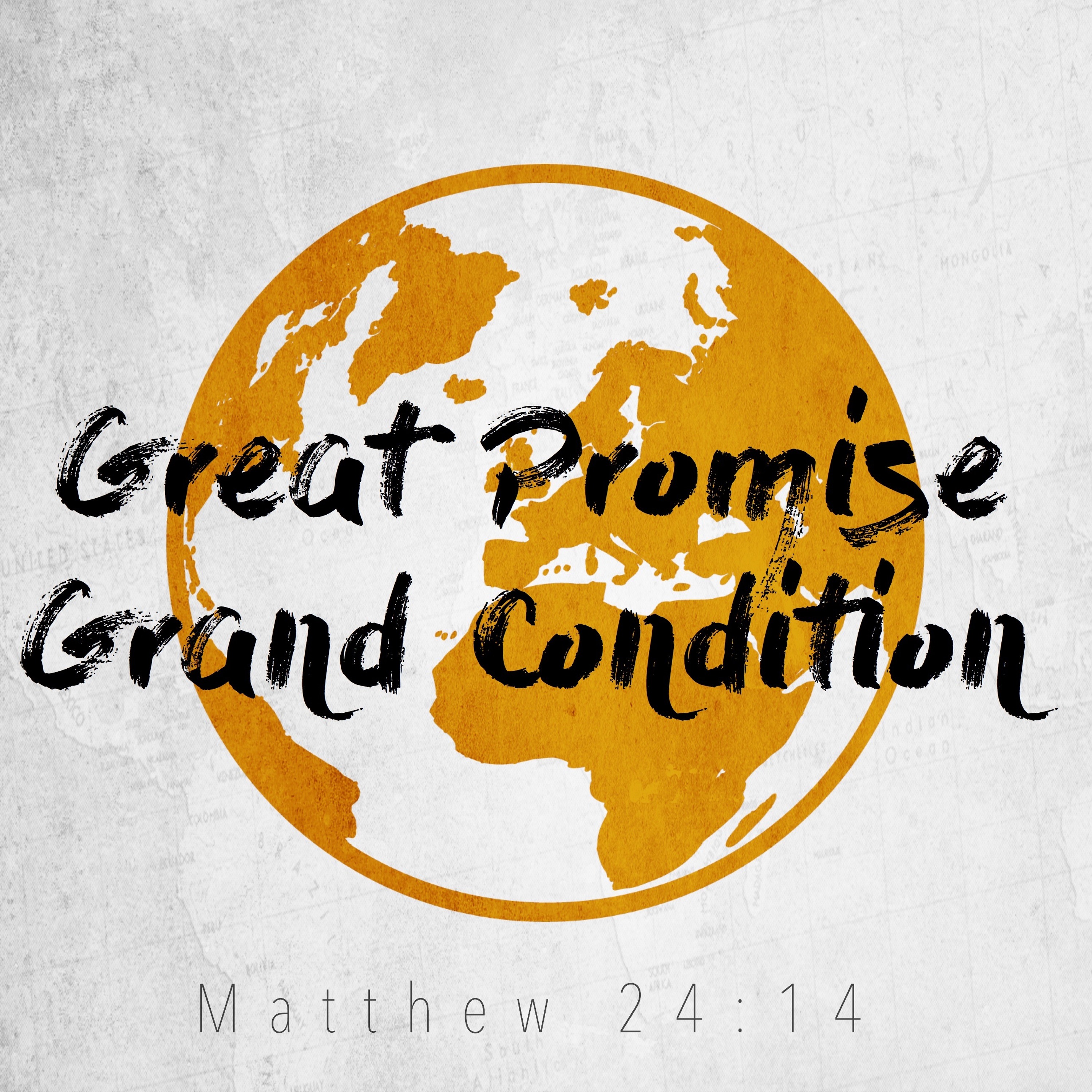 Great Promise, Grand Condition—Matthew 24:14 (Sept 11, Tyler Miller) episode artwork