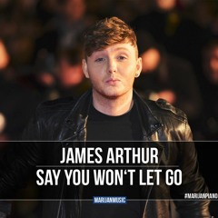 James Arthur - Say You Won't Let Go | Marijan Piano Cover