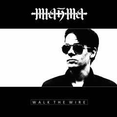 Miazma - Walk The Wire (Single)