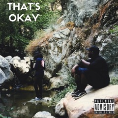 THAT'S OKAY by DLB
