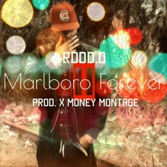 Marlboro Forever II(Prod. by Money Montage)