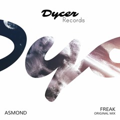 Asmond - Freak (Original Mix) [DYC003]