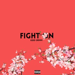 Fight On (Prod. Chuki)