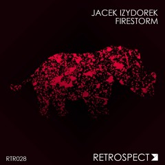 Jacek Izydorek - Firestorm (Available On Spotify)