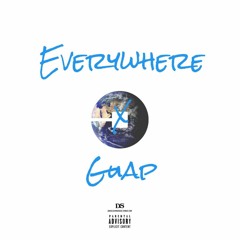 Guap x Everywhere