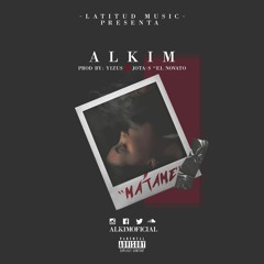 Alkim - Mátame (Prod. By Yizus & Jota-S "El Novato")