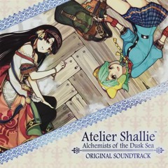 Atelier Shallie OST 44 ~ And Those Who Challenge To Twilight