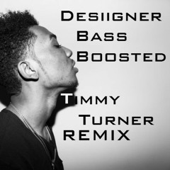 Desiigner – Timmy Turner (OZZIE Remix) [Bass Boosted]