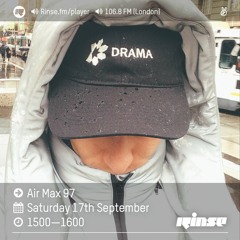 Rinse FM Podcast - Air Max 97 - 17th September 2016