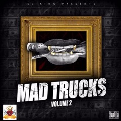 MAD TRUCKS MUSIC Vol 2 -  DJ ENGINEER EXTRAORDINAIRE x DJ KING